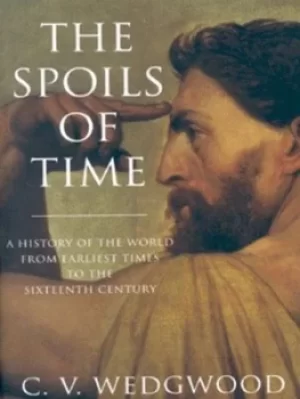 Image of The spoils of time by C V Wedgwood