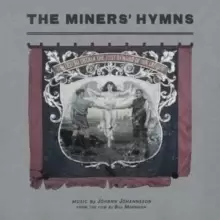 image of The Miners' Hymns: United to Obtain the Just Reward of Our Labour