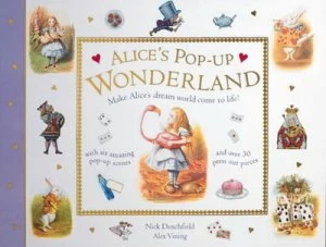 Image of Alices Pop-Up Wonderland by Nick Denchfield and Alex Vining Book