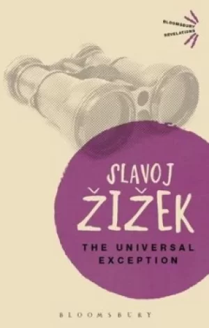 Image of The universal exception by Slavoj Zizek