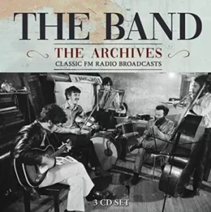 Image of The Broadcast Archives by The Band CD Album