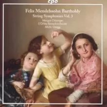 image of Felix Mendelssohn Bartholdy: String Symphonies