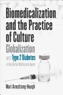 Image of biomedicalization and the practice of culture globalization and type 2 diab