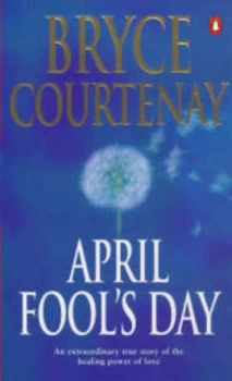 Image of April Fools Day by Bryce Courtenay Paperback