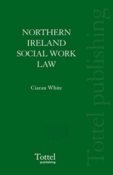 Image of Northern Ireland Social Work Law by Ciaran White Paperback