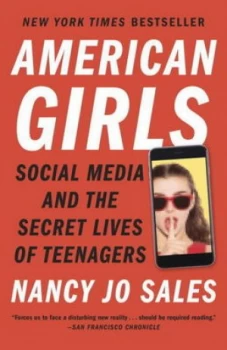 Image of American Girls by Nancy Jo Sales Book