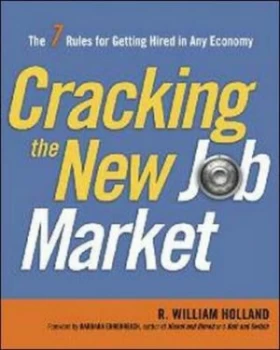 Image of Cracking the New Job Market by R. William Holland Book