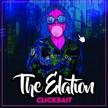 image of The Elation - Clickbait CD