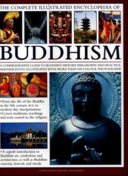 Image of The Complete Illustrated Encyclopedia of Buddhism by Ian Harris Book