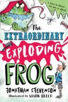 Image of The extraordinary exploding frog by Jonathan Stevenson