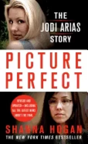 Image of picture perfect the jodi arias story a beautiful photographer her mormon l