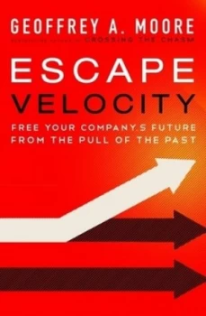 Image of Escape velocity by Geoffrey A Moore