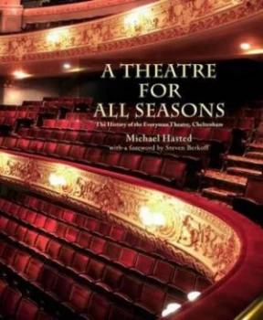 Image of Theatre for All Seasons by Michael Hasted Hardback