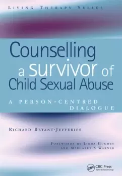 Image of Counselling a Survivor of Child Sexual AbuseA Person-Centred Dialogue