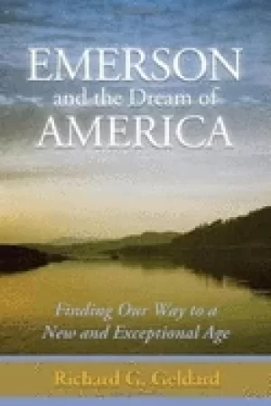 Image of emerson and the dream of america finding our way to a new and exceptional a