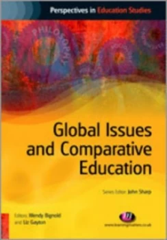 Image of Global Issues and Comparative Education by Wendy Bignold Book