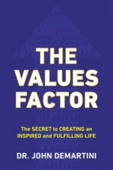 Image of The Values Factor by John F. Demartini Book