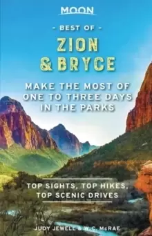 Image of Moon Best of Zion & Bryce (First Edition) : Make the Most of One to Three Days in the Parks