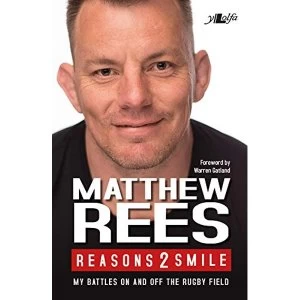 Image of Reasons 2 Smile - My Battles on and off the Rugby Field Paperback / softback 2018