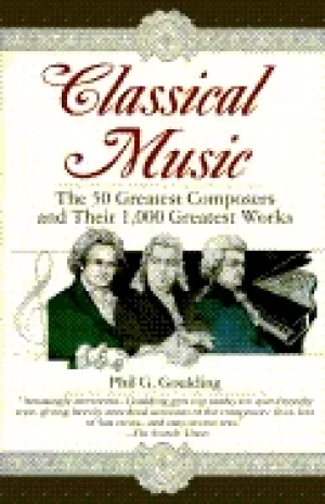 Image of classical music the 50 greatest composers and their 1 000 greatest works
