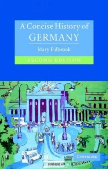 Image of A Concise History of Germany by Mary Fulbrook Paperback