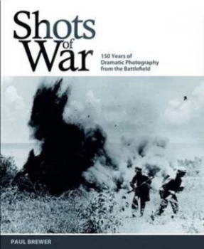 Image of Shots of War by Paul Brewer Paperback