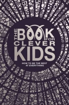 Image of The Book for Clever Kids Hardback