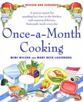 Image of Once-A-Month Cooking by Mimi Wilson and Mary Beth Lagerborg Book