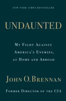 Image of Undaunted: My Fight Against America's Enemies, At Home and Abroad