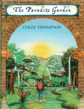 Image of The Paradise Garden by Colin Thompson Paperback