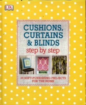 Image of Cushions Curtains and Blinds by Dk Hardback