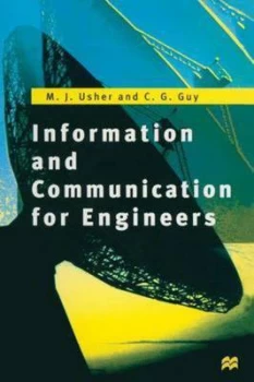 Image of Information and Communication for Engineers by M. J Usher and C. G Guy Paperback