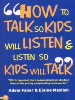 Image of How to Talk so Your Kids Will Listen and Listen so Kids Will Talk Paperback
