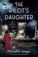 Image of pilots daughter a novel