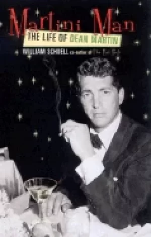 Image of martini man the life of dean martin