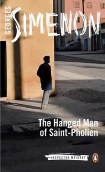 Image of The Hanged Man of Saint-Pholien by Georges Simenon Book