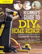 Image of beginners guide to diy and home repair essential diy techniques for the fir