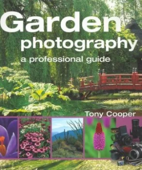 Image of Garden Photography by Tony Cooper Hardback