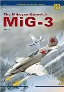 Image of The Mikoyan-Gurevich Mig-3 Vol. II