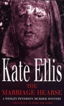 Image of The Marriage Hearse by Kate Ellis Book