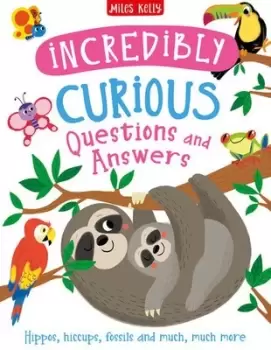 Image of Incredibly curious questions and answers by Camilla De la Bdoyre