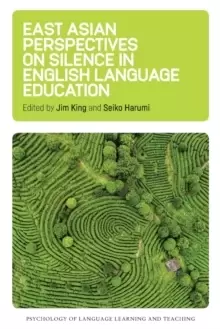 Image of East Asian Perspectives on Silence in English Language Education