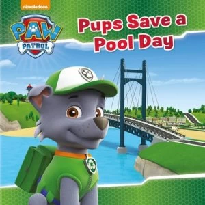 Image of Nickelodeon Paw Patrol Pups Save a Pool Day by Parragon Books Ltd Book