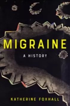 Image of Migraine by Katherine Foxhall