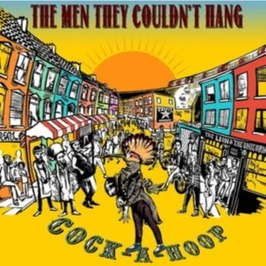 Image of The Men They Couldn't Hang - Cock-A-Hoop Vinyl