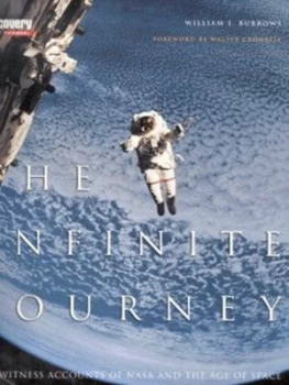 Image of The Infinite Journey by William E Burrows and Mary Kalamaras Hardback