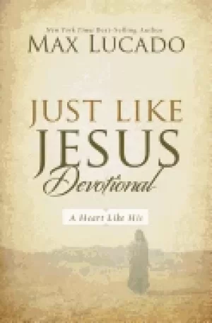 Image of just like jesus devotional a thirty day walk with the savior