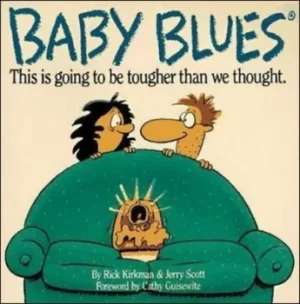 Image of Baby Blues by Rick Kirkman