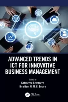 Image of Advanced Trends in ICT for Innovative Business Management