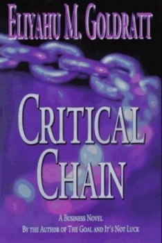 Image of Critical Chain by Eliyahu M Goldratt Paperback